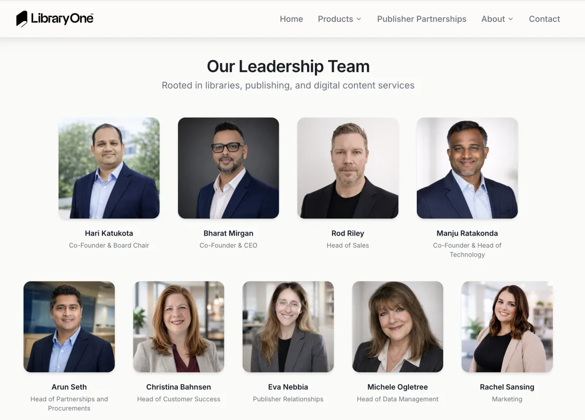 LibraryOne's 'Our Leadership Team' page showing nine headshots with names and titles: Hari Katukota (Co-Founder & Board Chair), Bharat Mirgan (Co-Founder & CEO), Rod Riley (Head of Sales), Manju Ratakonda (Co-Founder & Head of Technology), Arun Seth (Head of Partnerships and Procurements), Christina Bahnsen (Head of Customer Success), Eva Nebbia (Publisher Relationships), Michele Ogletree (Head of Data Management), and Rachel Sansing (Marketing). Five of the nine bios name Baker & Taylor as a prior employer.