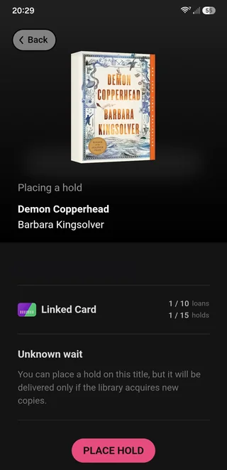 The Libby app hold screen for Demon Copperhead by Barbara Kingsolver. Under the heading 'Unknown wait,' it reads: You can place a hold on this title, but it will be delivered only if the library acquires new copies. The library name is redacted.